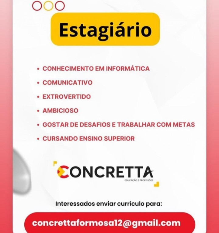 Enviar currículo para concrettaformosa12@gmail.com