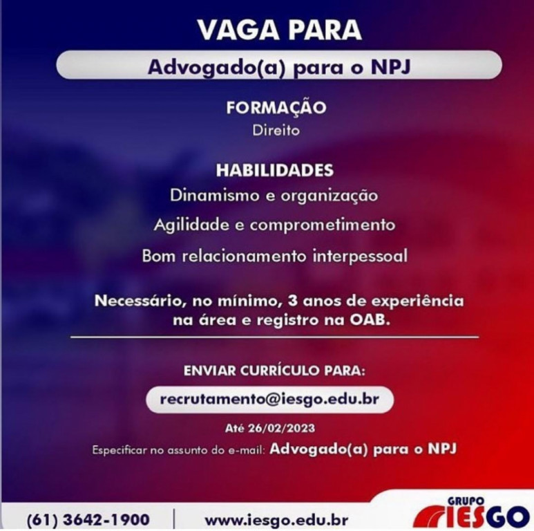 Enviar currículo para recrutamento@iesgo.edu.br até 26/02