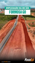Acesso de entrada de Formosa está temporariamente interditado devido às obras de duplicação da BR-020