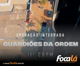 Forças de Segurança realizam Operação Integrada Guardiões da Ordem em Formosa e Planaltina de Goiás; confira
