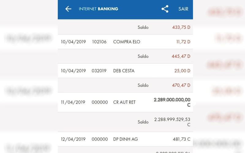 Na conta, antes, havia um saldo negativo de R$ 470. E, de repente, o valor subiu para R$ 2,28 bilhões | Foto: Reprodução